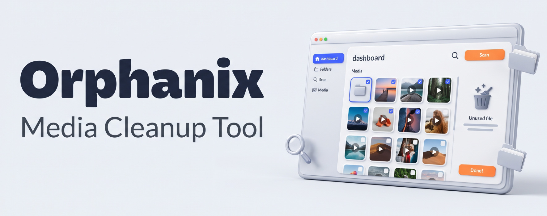 Orphanix – Media Cleanup Tool